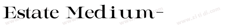 Estate Medium字体转换